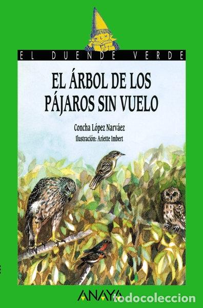 Libros: El &aacute;rbol de los p&aacute;jaros sin vuelo- 9788420729053