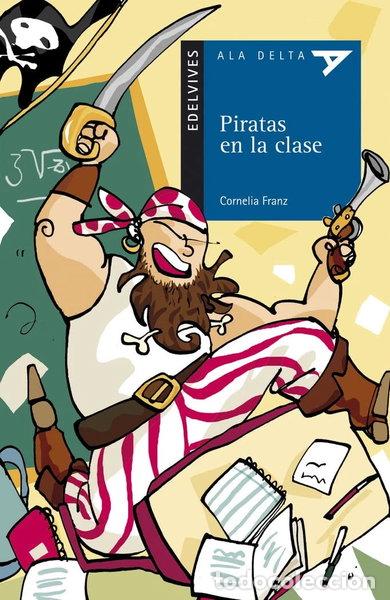 Libri di seconda mano: Piratas en la clase- 9788426366931