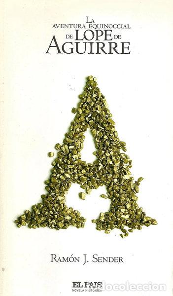 Libri di seconda mano: La aventura equinoccial de Lope de Aguirre- 9788498152227