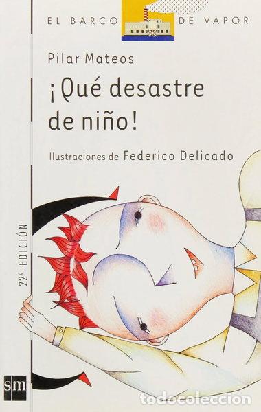 Libri di seconda mano: &iexcl;Qu&eacute; desastre de ni&ntilde;o!- 9788434836679
