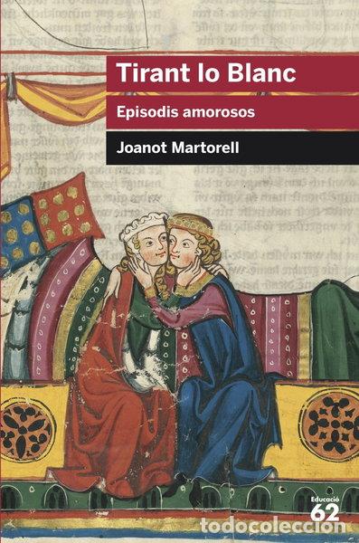 Libri di seconda mano: Tirant lo Blanc. Episodis amorosos- 9788415192855