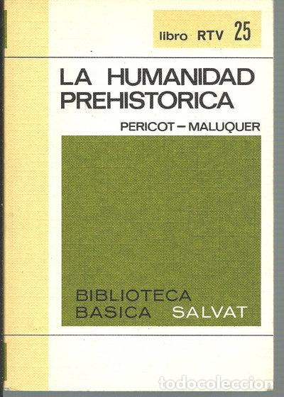 Libri di seconda mano: La humanidad prehist&oacute;rica- 9788000048437