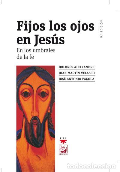 books: Fijos los ojos en Jes&uacute;s- 9788428824446