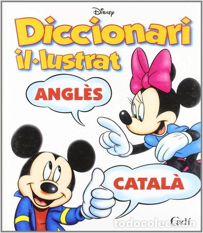 Libros: Diccionari il-lustrat Disney: Angl&eacute;s- Catal&aacute;- 9788447408825