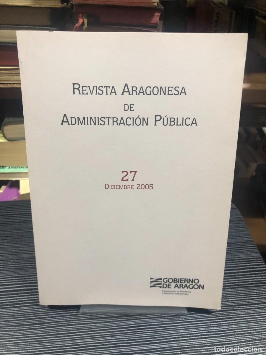 Libros: Revista Aragonesa de Administraci&oacute;n P&uacute;blica (N.&ordm; 27)
