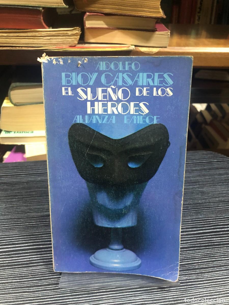 Libros: El sue&ntilde;o de los h&eacute;roes Adolfo Bioy Casares
