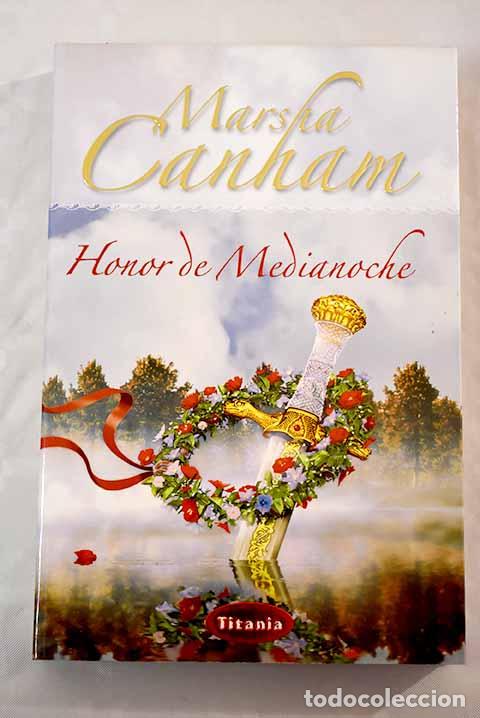 Livros em segunda m&atilde;o: Honor de medianoche: Canham, Marsha.- Canham, Marsha