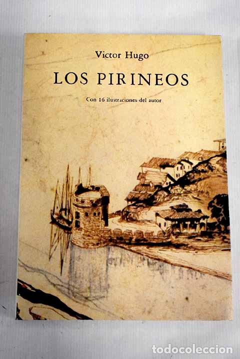 Livros em segunda m&atilde;o: Los Pirineos: Hugo, Victor.- Hugo, Victor