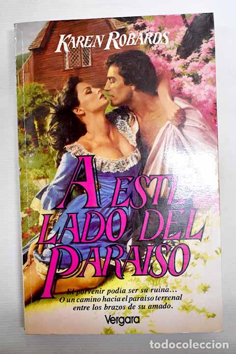 Livros em segunda m&atilde;o: A este lado del para&iacute;so.- Robards, Karen