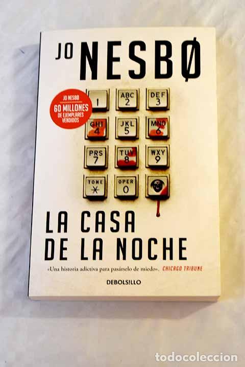 Libros: La casa de la noche: Nesbo, Jo.- Nesbo, Jo