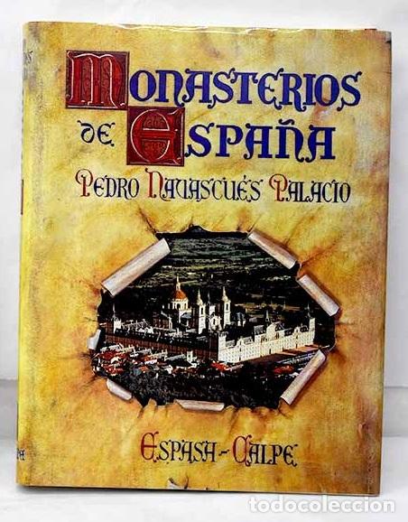 books: Monasterios de Espa&ntilde;a.- Navascu&eacute;s Palacio, Pedro