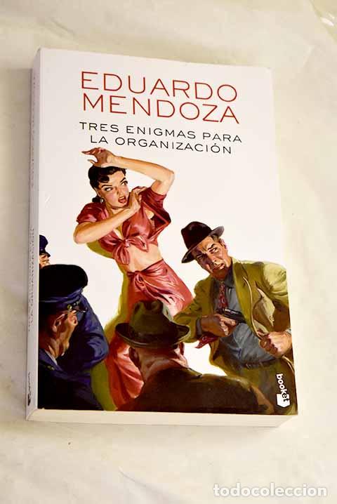 B&uuml;cher: Tres enigmas para la Organizaci&oacute;n.- Mendoza, Eduardo