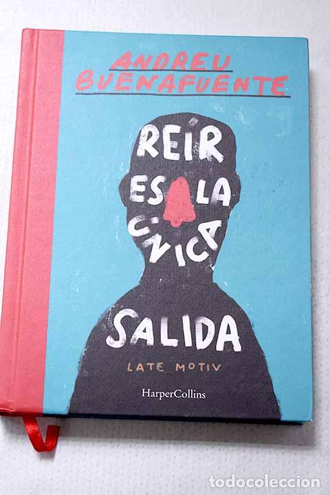 Libros: Reir es la &uacute;nica salida.- Buenafuente, Andreu