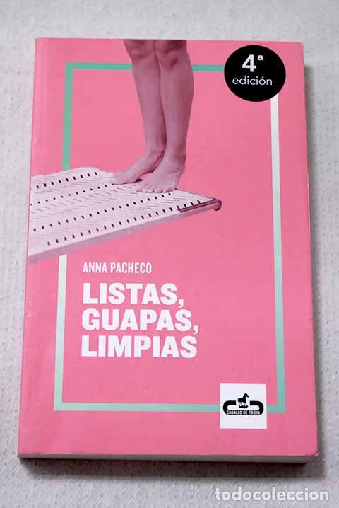 Libros: Listas, guapas, limpias.- Pacheco, Anna