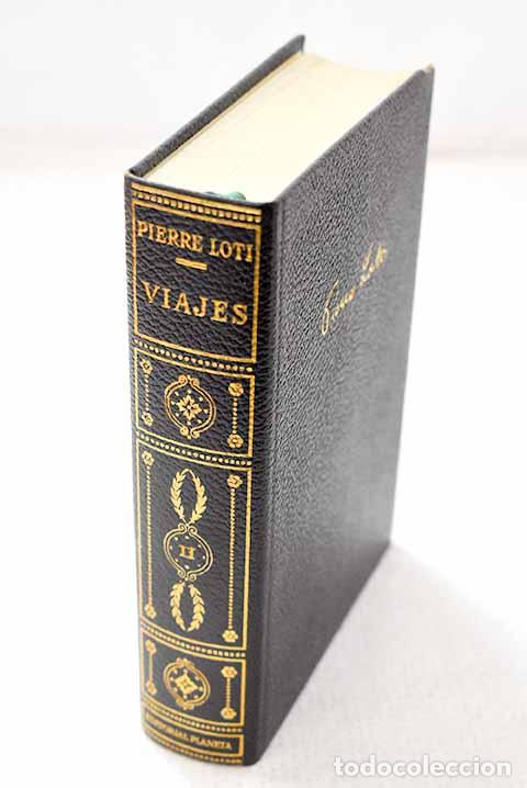 Libros: Viajes: Loti, Pierre.- Loti, Pierre