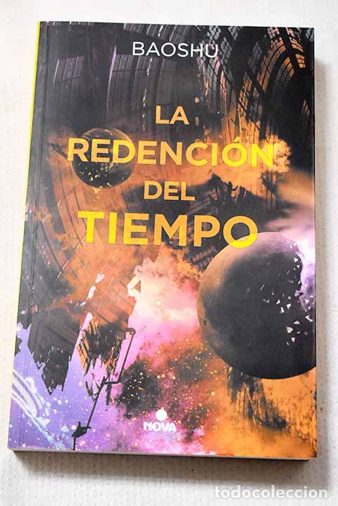 Libros: La redenci&oacute;n del tiempo.- Baoshu