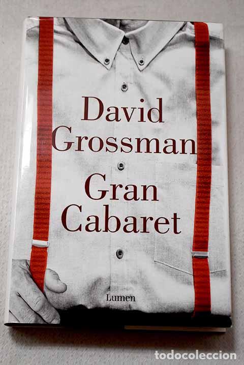 Libros: Gran Cabaret: Grossman, David.- Grossman, David