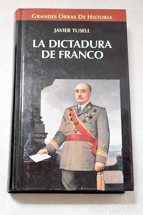Libros: La dictadura de Franco.- Tusell, Javier