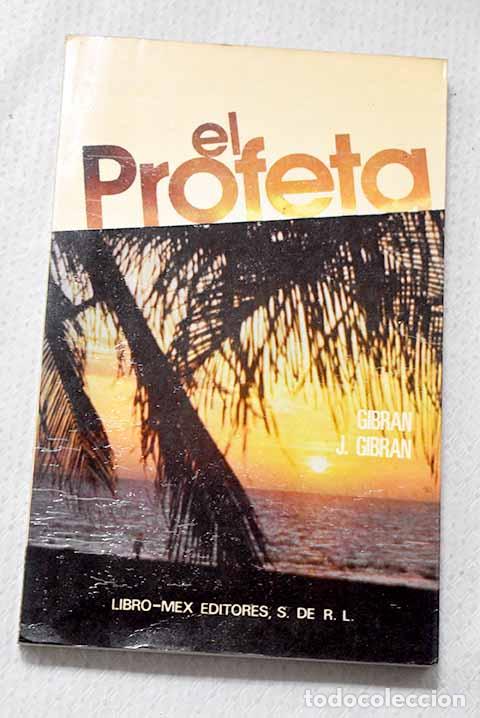 Libros: El loco: El jard&iacute;n del profeta.- Gibran, Gibran Jalil