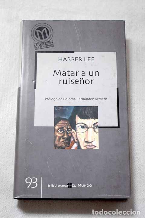 Libros: Matar a un ruise&ntilde;or: Lee, Harper.- Lee, Harper