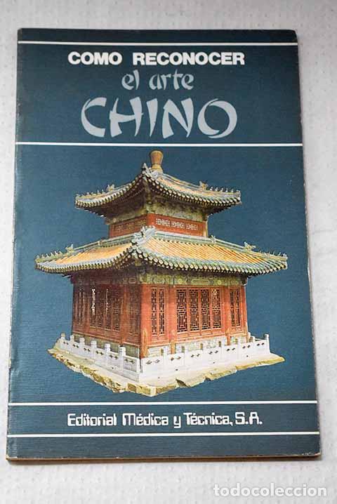 Libros: C&oacute;mo reconocer el arte chino.- Bedin, Franca