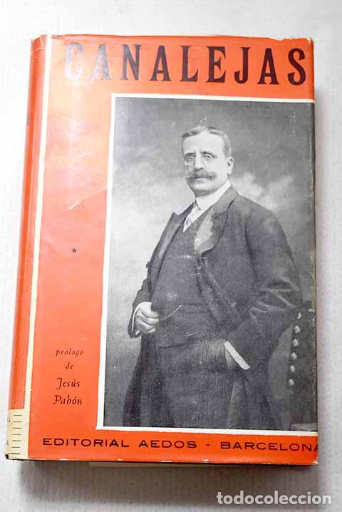 Libros: Canalejas: Sevilla Andr&eacute;s, Diego.- Sevilla Andr&eacute;s, Diego