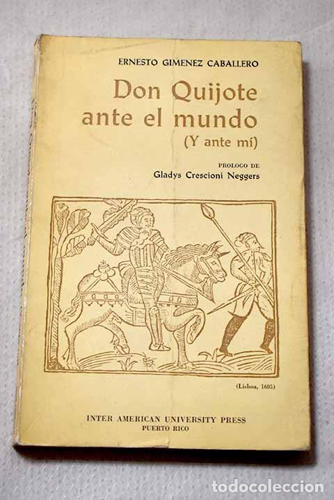Libros: Don Quijote ante el mundo: (y ante mi).- Gim&eacute;nez Caballero, Ernesto