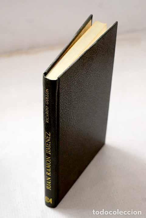 Libros: El &uacute;ltimo Juan Ram&oacute;n Jim&eacute;nez: As&iacute; se fueron los r&iacute;os.- Gull&oacute;n, Ricardo