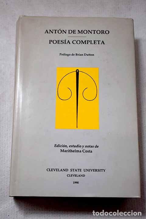 Livres: Ant&oacute;n de Montoro: Poes&iacute;a completa.- Costa, Marithelma
