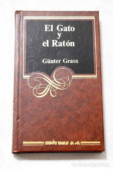 Livres: El gato y el rat&oacute;n: Grass, Gunter.- Grass, Gunter