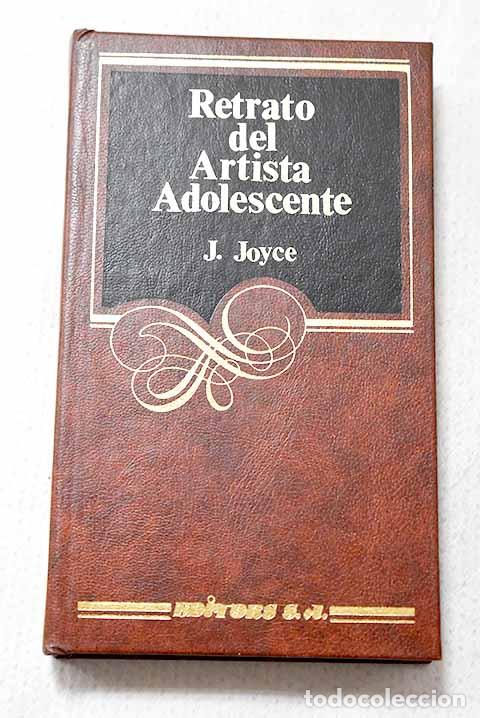 Livres: Retrato del artista adolescente.- Joyce, James