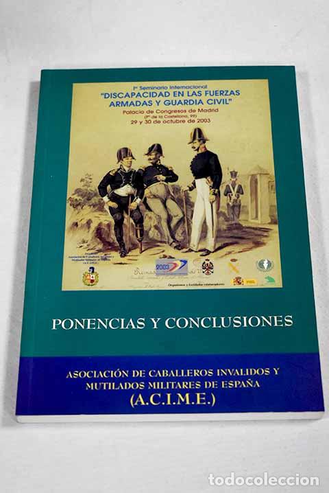 Livres: I Seminario Internacional Discapacidad en las Fuerzas Armadas y Guardia Civil