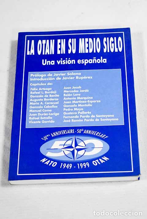 Livres: La OTAN en su medio siglo: una vision espa&ntilde;ola