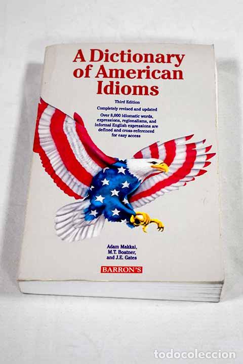 Livres: Dictionary of American idioms