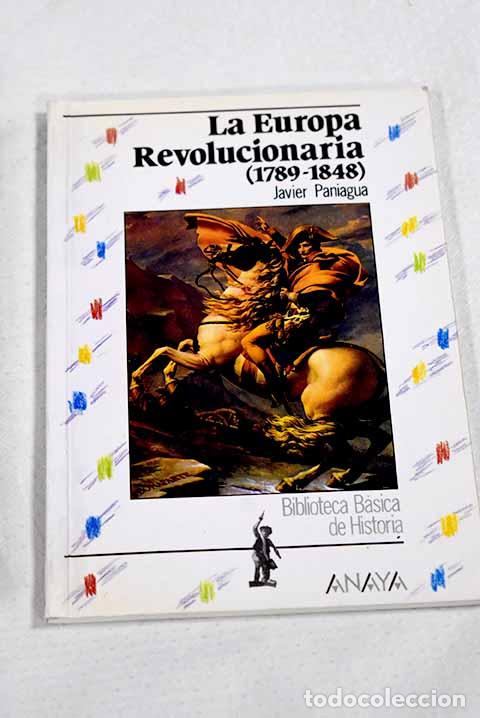 Livres: La Europa revolucionaria (1789-1848).- Paniagua, Javier
