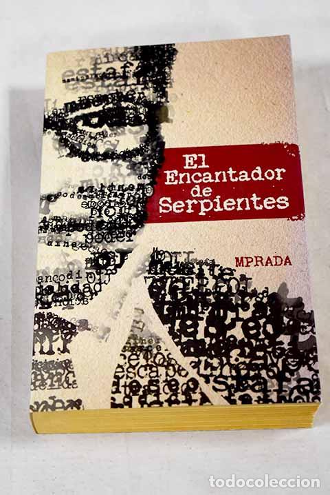 Libros: El encantador de serpientes.- Prada, M&ordf; Cruz