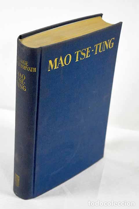 Libros: Mao Tse-tung: Paloczi-Horvath, George.- Paloczi-Horvath, George