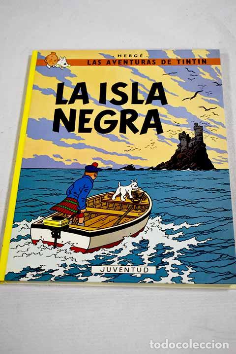 Libros: La isla negra: Herg&eacute;.- Herg&eacute;