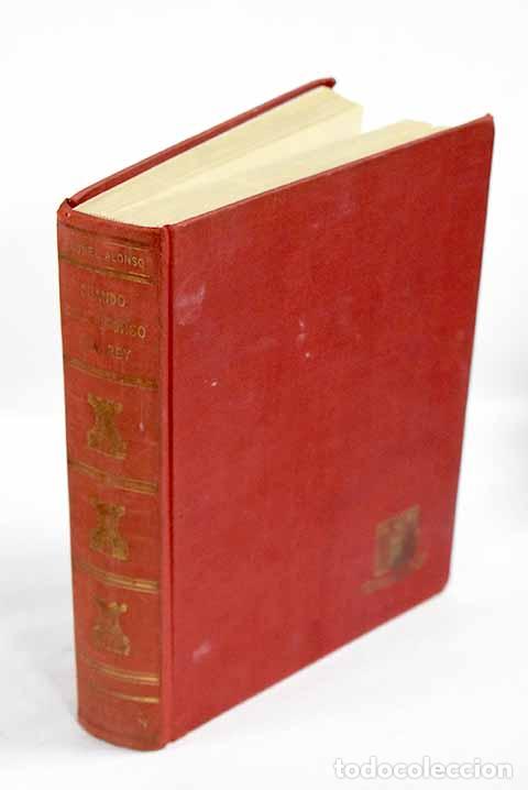 Libri di seconda mano: Cuando Don Alfonso era rey.- N&uacute;&ntilde;ez Alonso, Alejandro