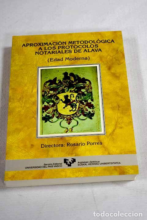 Libri di seconda mano: Aproximaci&oacute;n metodol&oacute;gica a los protocolos notariales de &Aacute;lava (Edad Moderna)