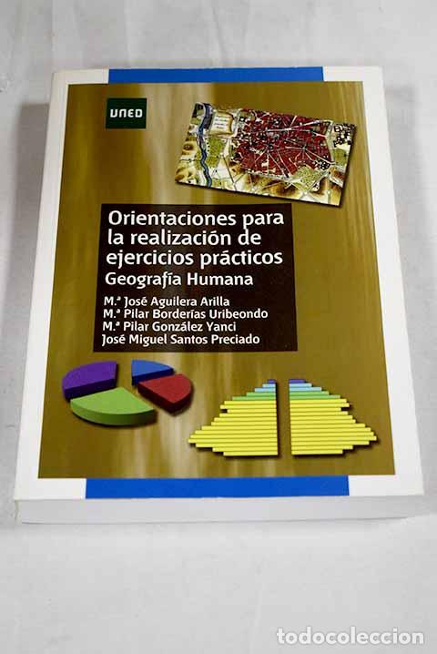 Libri di seconda mano: Orientaciones para la realizaci&oacute;n de ejercicios pr&aacute;cticos: geograf&iacute;a humana