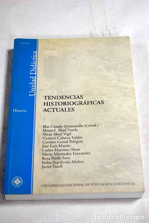 B&uuml;cher: Tendencias historiogr&aacute;ficas actuales