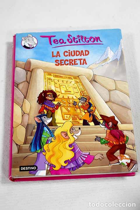 B&uuml;cher: La ciudad secreta: Stilton, Tea.- Stilton, Tea
