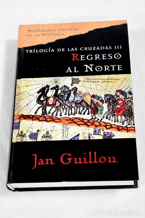 B&uuml;cher: Regreso al norte: Guillou, Jan.- Guillou, Jan