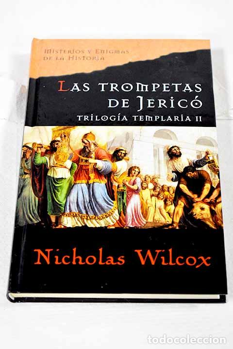 Livres: Las trompetas de Jeric&oacute;.- Wilcox, Nicholas
