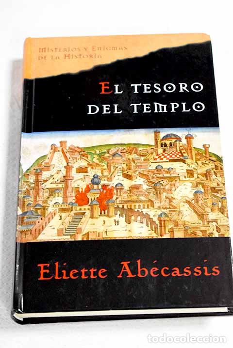 Livres: El tesoro del templo.- Ab&eacute;cassis, &Eacute;liette