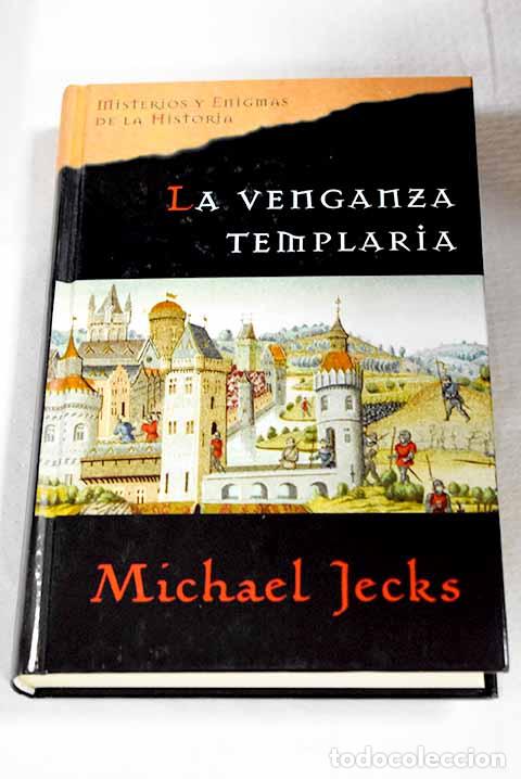 Livros em segunda m&atilde;o: La venganza templaria.- Jecks, Michael