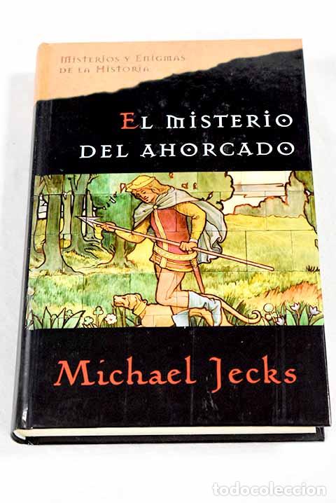 Libros: El misterio del ahorcado.- Jecks, Michael