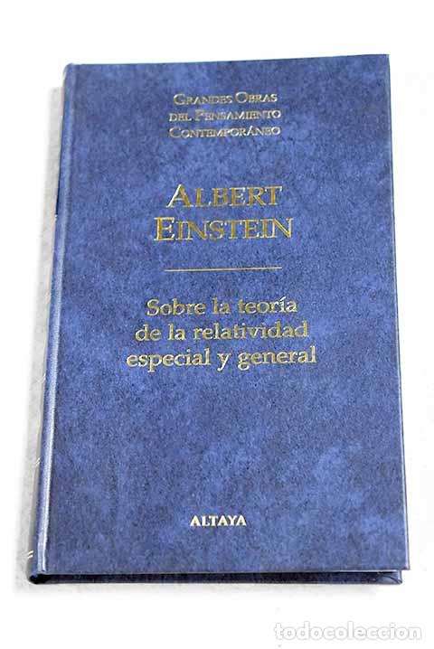 Libros: Sobre la teor&iacute;a de la relatividad especial y general.- Einstein, Albert