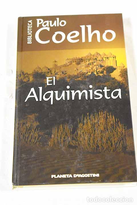 Libros: El alquimista: Coelho, Paulo.- Coelho, Paulo